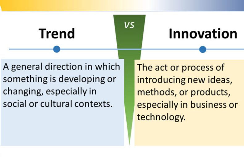 Trends and Innovations